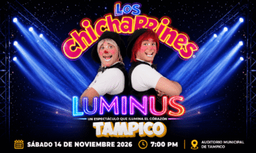 Los Chicharrines: Luminus – En Tampico