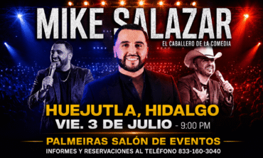 MIKE SALAZAR – EL CABALLERO DE LA COMEDIA EN HUEJUTLA